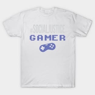 #SocialJustice Gamer - Hashtag for the Resistance T-Shirt